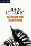 La cançó dels missioners | 9788429759532 | Carré, John Le | Llibres.cat | Llibreria online en català | La Impossible Llibreters Barcelona