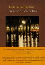 Un amor a cada bar | 9788496694378 | Baulenas i Setó, Lluís-Anton | Llibres.cat | Llibreria online en català | La Impossible Llibreters Barcelona