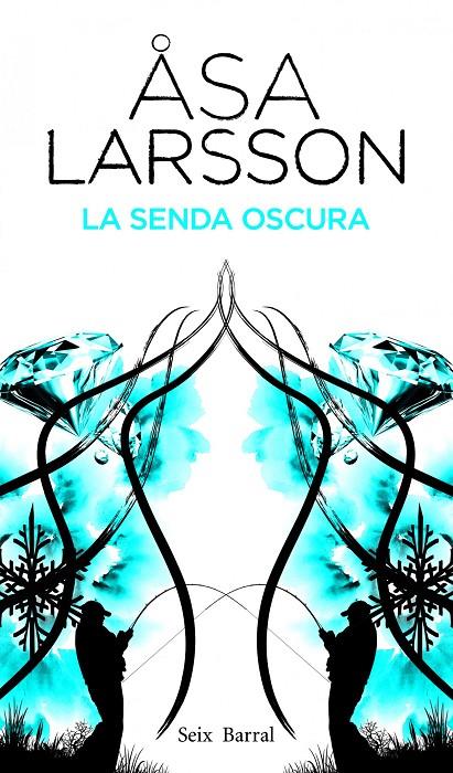 La senda oscura | 9788432228810 | Larsson, Asa | Llibres.cat | Llibreria online en català | La Impossible Llibreters Barcelona
