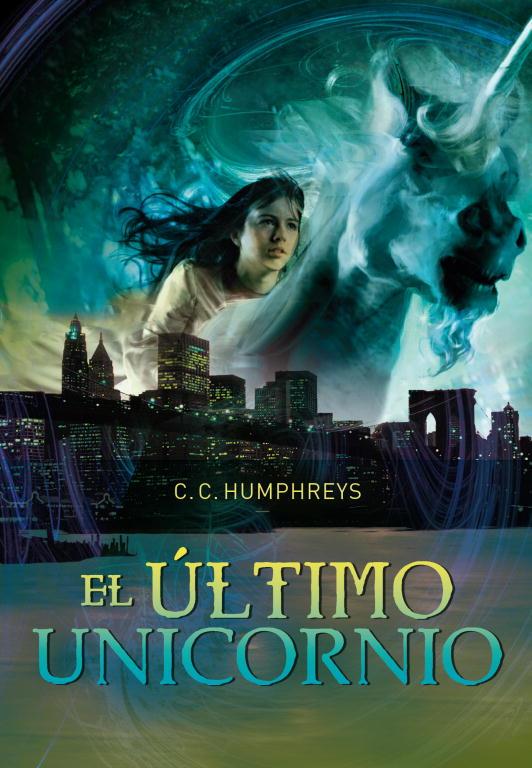El último unicornio | 9788484417231 | Humphreys, C.C. | Llibres.cat | Llibreria online en català | La Impossible Llibreters Barcelona