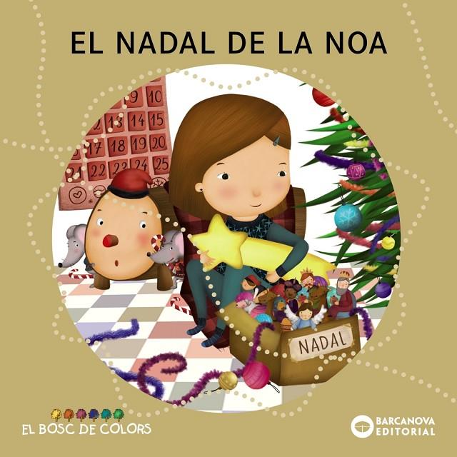 El Nadal de la Noa | 9788448941383 | Baldó, Estel/Gil, Rosa/Soliva, Maria | Llibres.cat | Llibreria online en català | La Impossible Llibreters Barcelona