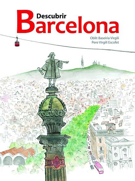Descubrir Barcelona | 9788415170167 | Baseiria Virgili, Oblit | Llibres.cat | Llibreria online en català | La Impossible Llibreters Barcelona