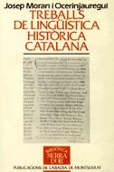 Treballs de lingüística històrica catalana | 9788478265688 | Moran, Josep | Llibres.cat | Llibreria online en català | La Impossible Llibreters Barcelona