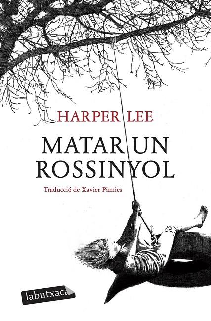 Matar un rossinyol | 9788499302010 | Lee, Harper | Llibres.cat | Llibreria online en català | La Impossible Llibreters Barcelona