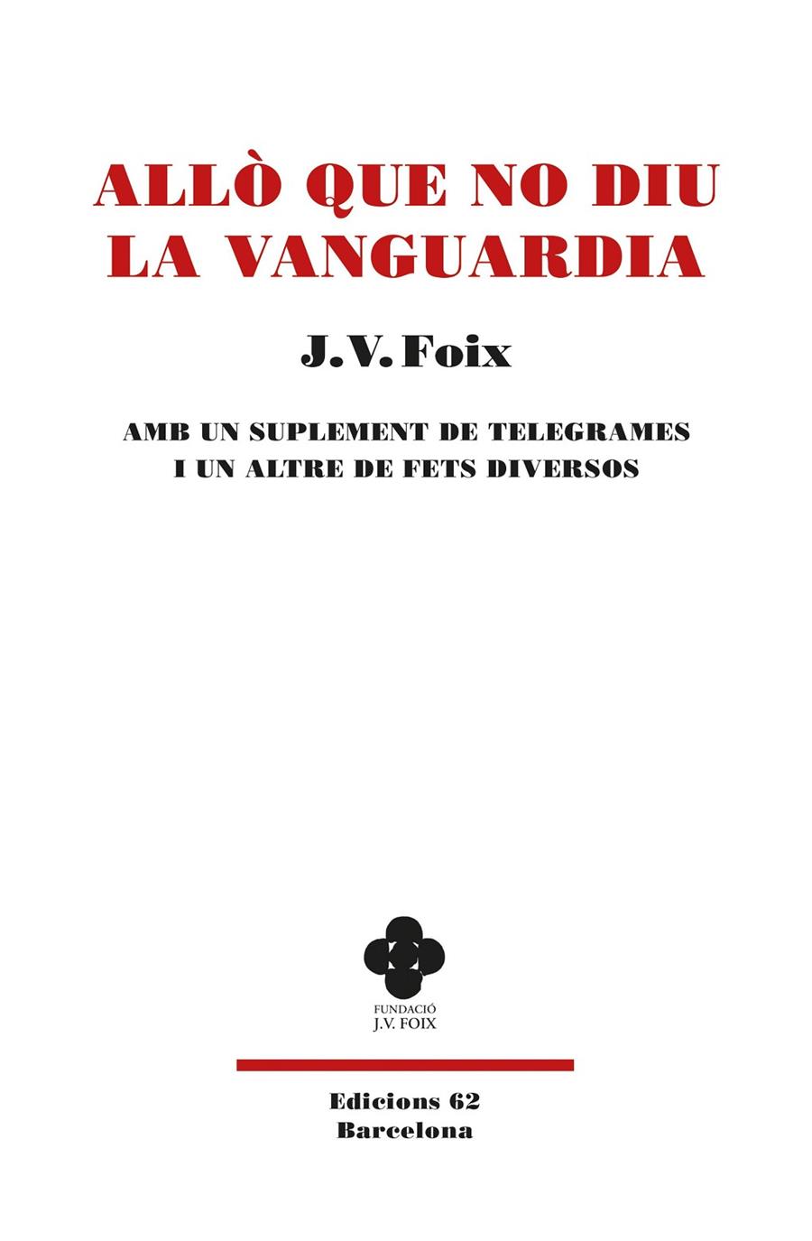 Allò que no diu La Vanguardia | 9788429779950 | Foix i Mas, J. V. | Llibres.cat | Llibreria online en català | La Impossible Llibreters Barcelona