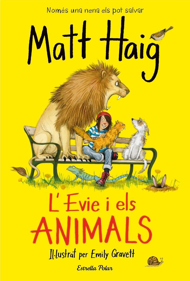 L'Evie i els animals | 9788418135019 | Haig, Matt | Llibres.cat | Llibreria online en català | La Impossible Llibreters Barcelona