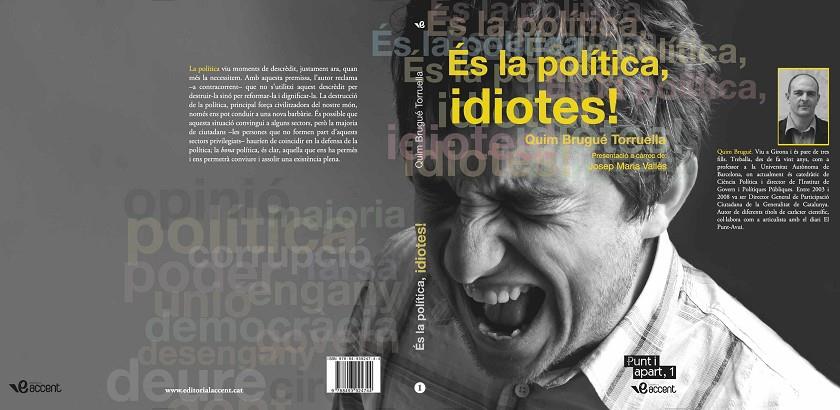 És la política, idiotes! | 9788493924744 | Brugué Torruella, Quim | Llibres.cat | Llibreria online en català | La Impossible Llibreters Barcelona