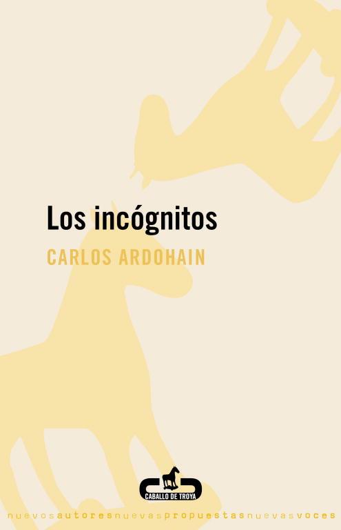 LOS INCÓGNITOS | 9788496594999 | ARDOHAIN,CARLOS | Llibres.cat | Llibreria online en català | La Impossible Llibreters Barcelona