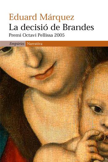La decisió de Brandes | 9788497872041 | Màrquez, Eduard | Llibres.cat | Llibreria online en català | La Impossible Llibreters Barcelona