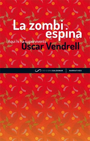 La zombi espina | 9788493780074 | Vendrell Corrons, Òscar | Llibres.cat | Llibreria online en català | La Impossible Llibreters Barcelona