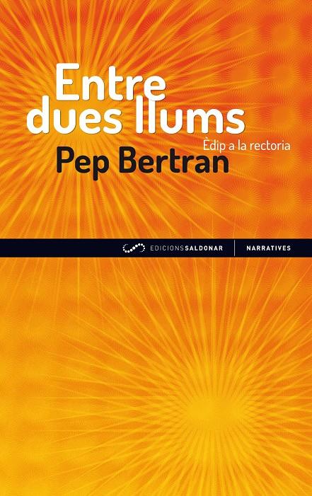 Entre dues llums | 9788494116438 | Bertran, Pep | Llibres.cat | Llibreria online en català | La Impossible Llibreters Barcelona
