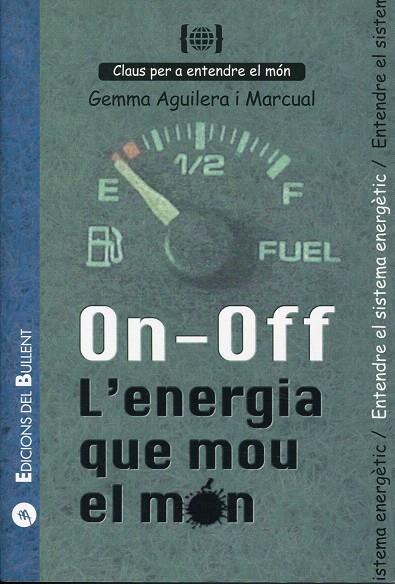On-Off. L'energia que mou el món | 9788499040349 | Aguilera, Gemma | Llibres.cat | Llibreria online en català | La Impossible Llibreters Barcelona