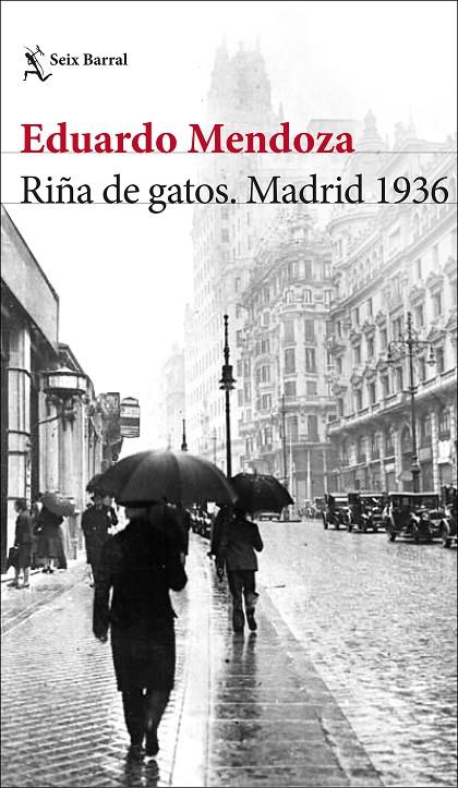 Riña de gatos. Madrid 1936 | 9788432236594 | Mendoza, Eduardo | Llibres.cat | Llibreria online en català | La Impossible Llibreters Barcelona