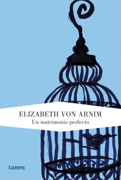 Un matrimonio perfecto | 9788426417626 | Von Arnim, Elizabeth | Llibres.cat | Llibreria online en català | La Impossible Llibreters Barcelona