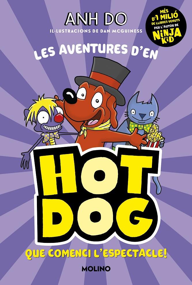 Les aventures d'en Hotdog! 3 - Que comenci l'espectacle! | 9788427234895 | Do, Anh | Llibres.cat | Llibreria online en català | La Impossible Llibreters Barcelona