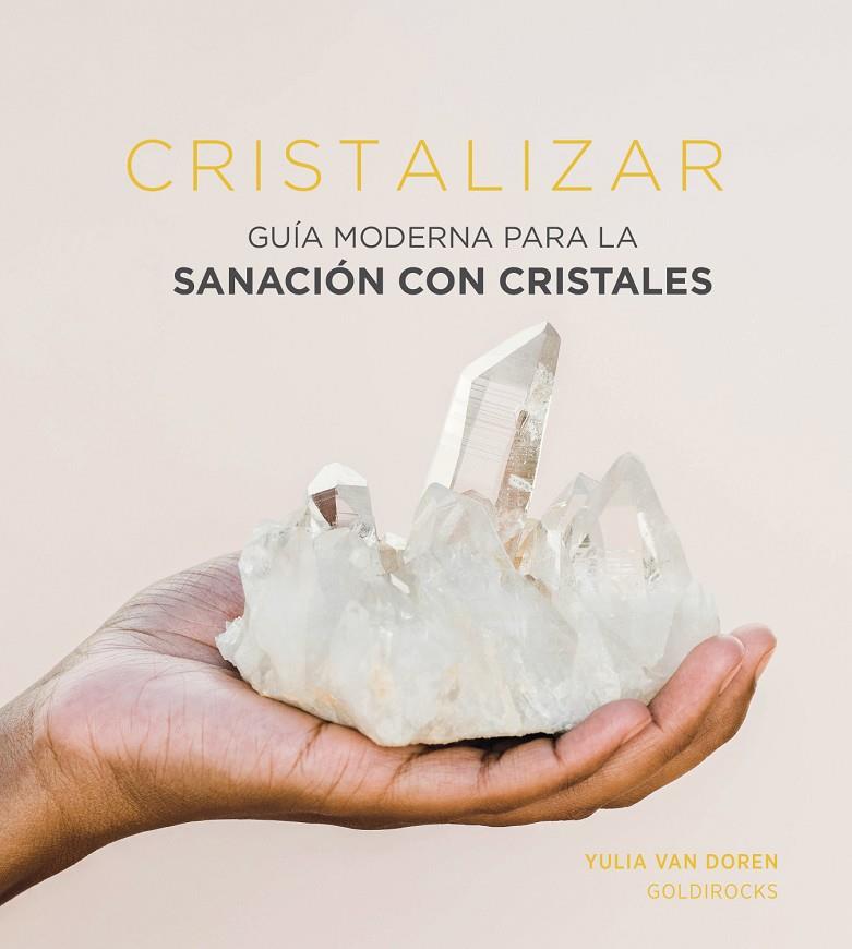 Cristalizar | 9788416407958 | Van Doren, Yulia | Llibres.cat | Llibreria online en català | La Impossible Llibreters Barcelona