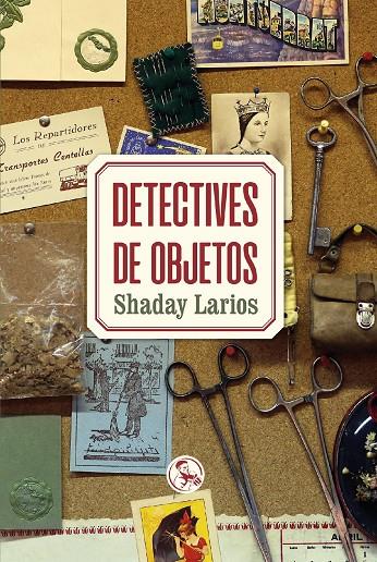 Detectives de objetos | 9788495291806 | Larios, Shaday | Llibres.cat | Llibreria online en català | La Impossible Llibreters Barcelona
