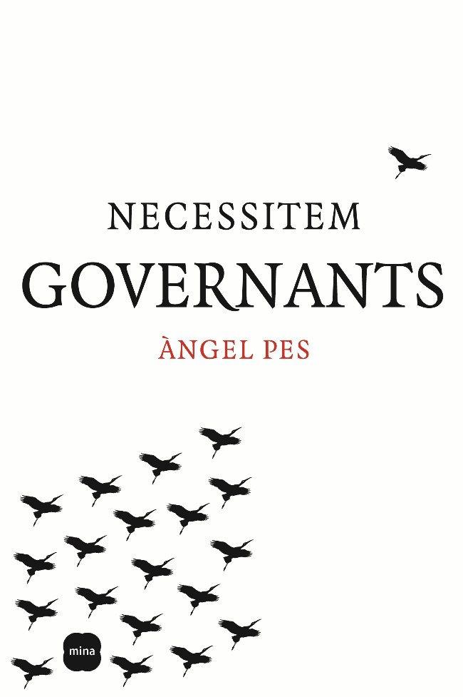 Necessitem governants | 9788496499737 | Pes, Àngel | Llibres.cat | Llibreria online en català | La Impossible Llibreters Barcelona
