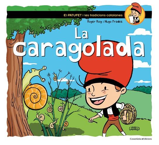La caragolada | 9788490344033 | Roig Cèsar, Roger | Llibres.cat | Llibreria online en català | La Impossible Llibreters Barcelona
