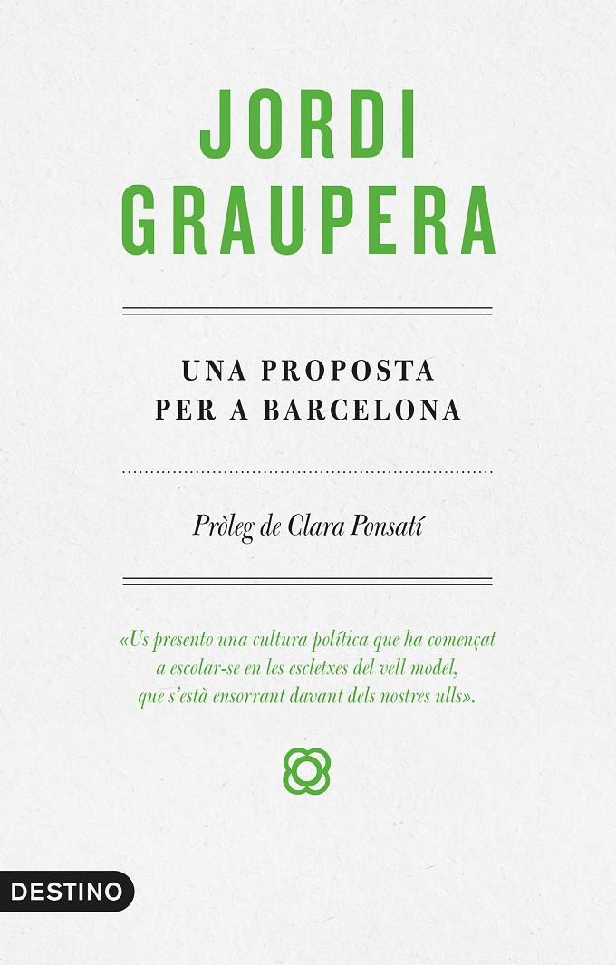 Una proposta per a Barcelona | 9788497102780 | Graupera, Jordi | Llibres.cat | Llibreria online en català | La Impossible Llibreters Barcelona