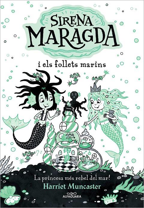 La sirena Maragda 2 - Sirena Maragda i els follets marins | 9788419507143 | Muncaster, Harriet | Llibres.cat | Llibreria online en català | La Impossible Llibreters Barcelona