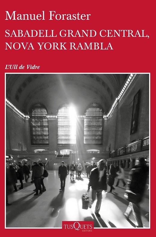 Sabadell Grand Central, Nova York Rambla | 9788490663400 | Manuel Foraster Giravent | Llibres.cat | Llibreria online en català | La Impossible Llibreters Barcelona