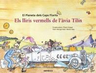 Els lliris vermells de l'àvia Tilín | 9788497873758 | Bayés, Pilarín | Llibres.cat | Llibreria online en català | La Impossible Llibreters Barcelona