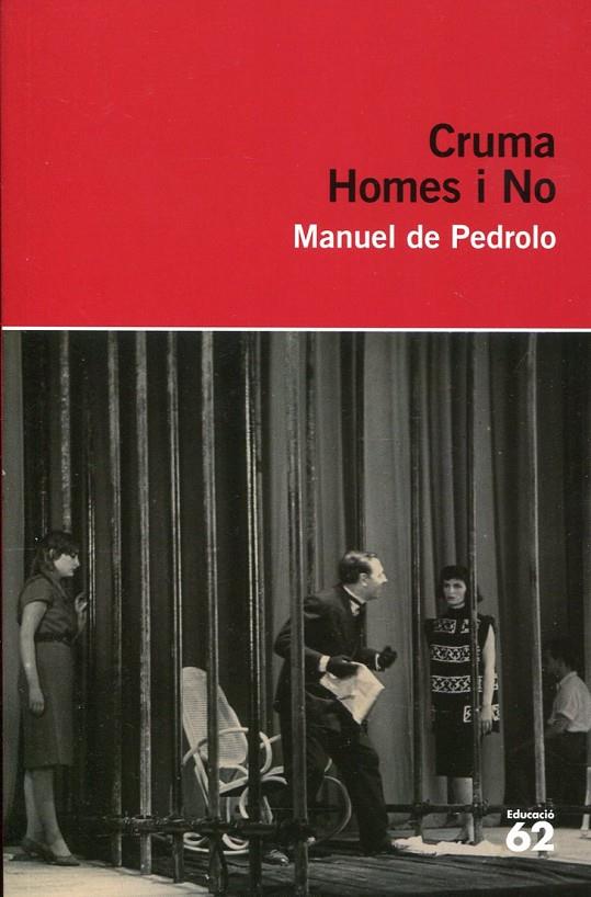Cruma. Homes i No | 9788492672929 | Pedrolo, Manuel de | Llibres.cat | Llibreria online en català | La Impossible Llibreters Barcelona