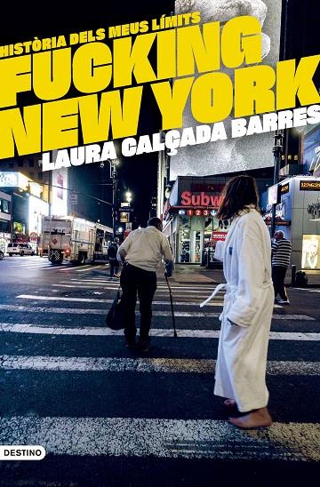 Fucking New York | 9788419734020 | Calçada i Barres, Laura | Llibres.cat | Llibreria online en català | La Impossible Llibreters Barcelona