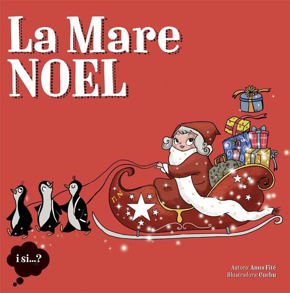La Mare Noel | 9788424654405 | Anna Fité | Llibres.cat | Llibreria online en català | La Impossible Llibreters Barcelona