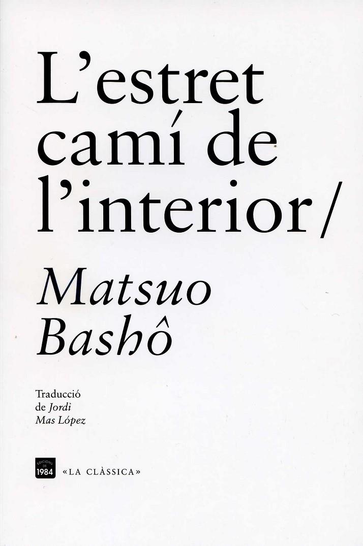 L'estret camí de l'interior | 9788492440955 | Basho, Matsuo | Llibres.cat | Llibreria online en català | La Impossible Llibreters Barcelona