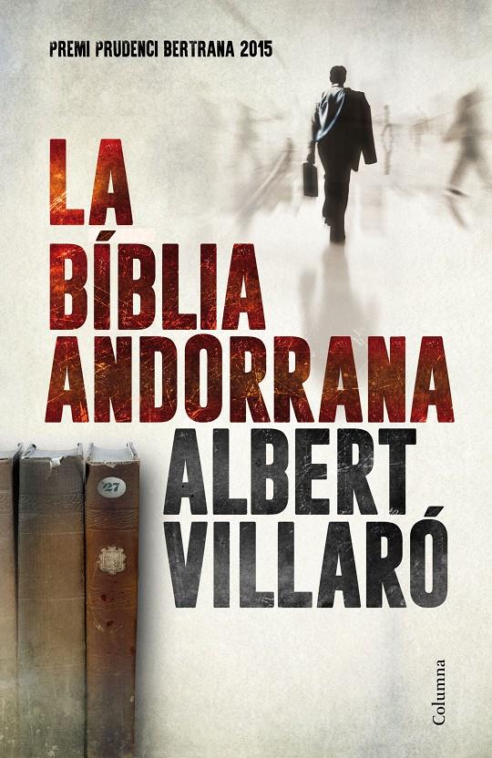 La bíblia andorrana | 9788466420327 | Villaró, Albert | Llibres.cat | Llibreria online en català | La Impossible Llibreters Barcelona