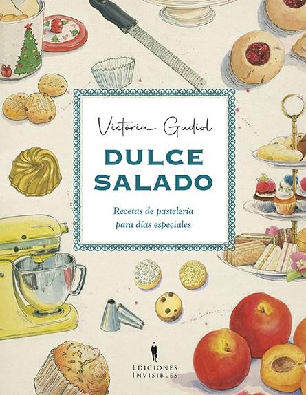Dulce y salado | 9788412579307 | Gudiol, Victòria | Llibres.cat | Llibreria online en català | La Impossible Llibreters Barcelona