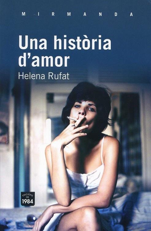 Una història d'amor | 9788492440900 | Rufat, Helena | Llibres.cat | Llibreria online en català | La Impossible Llibreters Barcelona