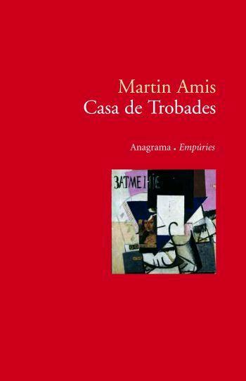 Casa de trobades | 9788497872638 | Amis, Martin | Llibres.cat | Llibreria online en català | La Impossible Llibreters Barcelona