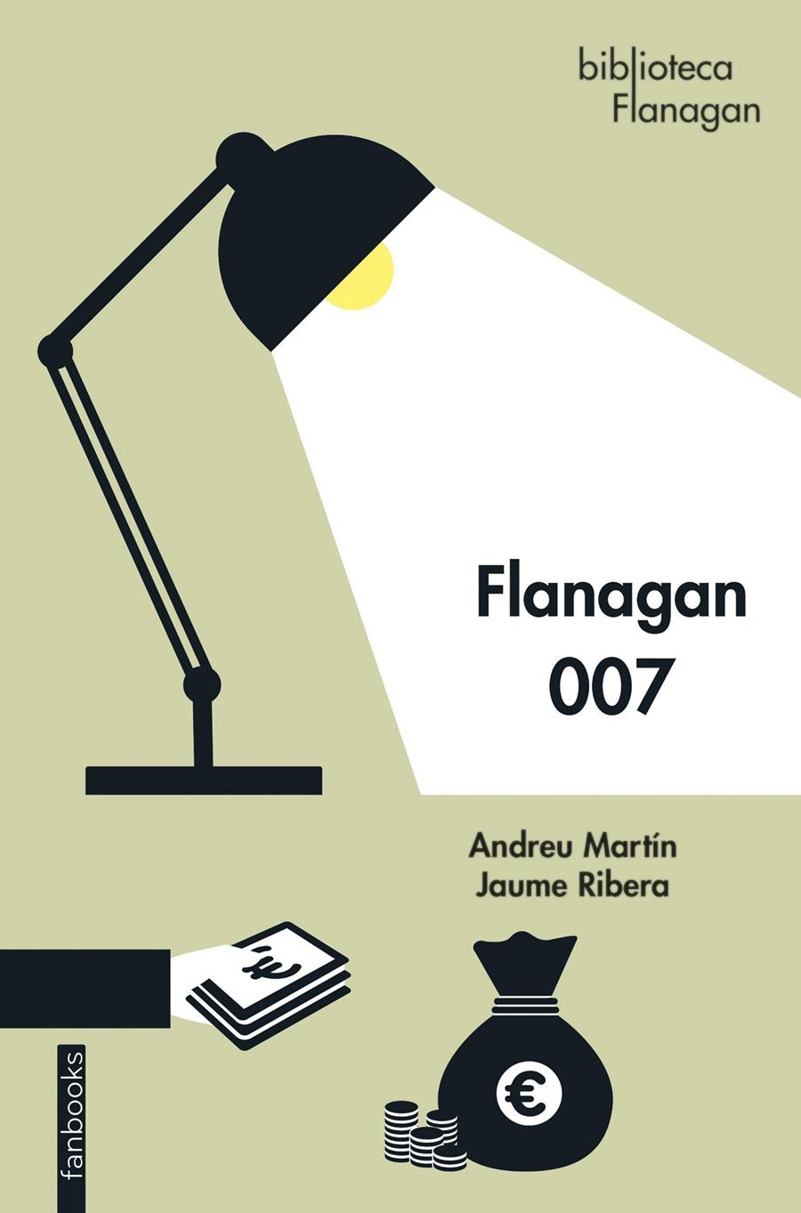 Flanagan 007 | 9788419150073 | Ribera, Jaume / Martín, Andreu | Llibres.cat | Llibreria online en català | La Impossible Llibreters Barcelona