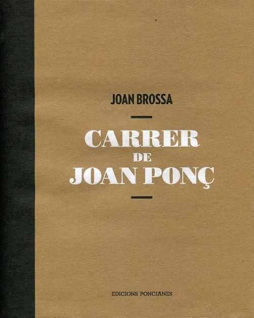 Carrer de Joan Ponç | 9788461454877 | Brossa, Joan | Llibres.cat | Llibreria online en català | La Impossible Llibreters Barcelona