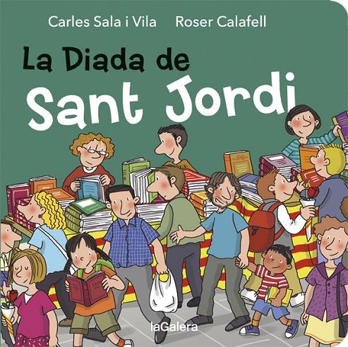 La Diada de Sant Jordi | 9788424664510 | Carles Sala i Vila \ Roser Calafell (il·lustr.) | Llibres.cat | Llibreria online en català | La Impossible Llibreters Barcelona