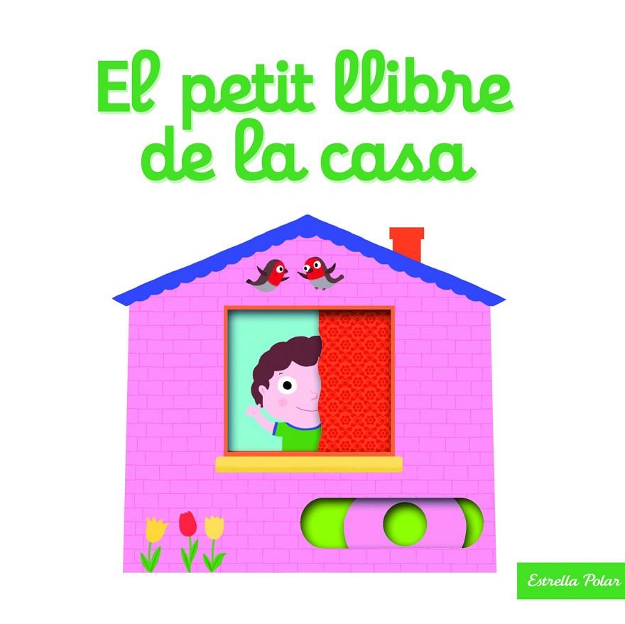 El petit llibre de la casa | 9788416522866 | Nathalie Choux | Llibres.cat | Llibreria online en català | La Impossible Llibreters Barcelona