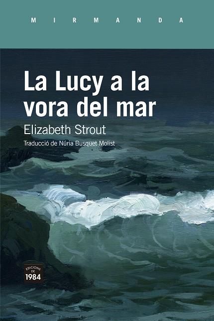 La Lucy a la vora del mar | 9788418858383 | Strout, Elizabeth | Llibres.cat | Llibreria online en català | La Impossible Llibreters Barcelona