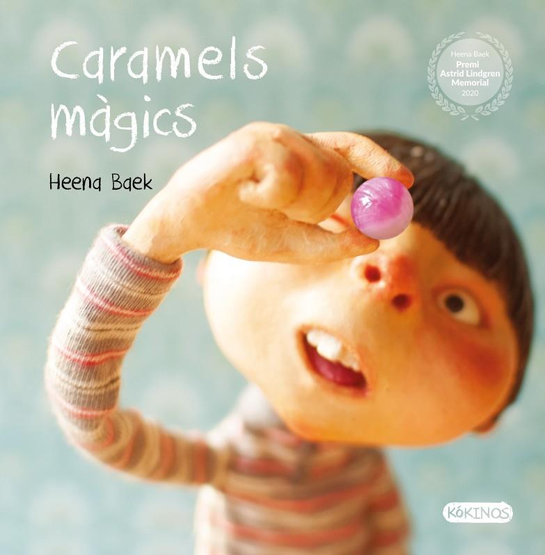 Caramels màgics | 9788417742676 | Baek, Heena | Llibres.cat | Llibreria online en català | La Impossible Llibreters Barcelona