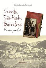 Cabrils, Sao Paulo, Barcelona | 9788494634703 | Illamola Ganduxé, Emília | Llibres.cat | Llibreria online en català | La Impossible Llibreters Barcelona