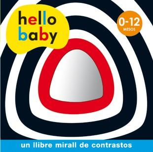 Hello Baby. Llibre mirall | 9788424644987 | Diversos | Llibres.cat | Llibreria online en català | La Impossible Llibreters Barcelona