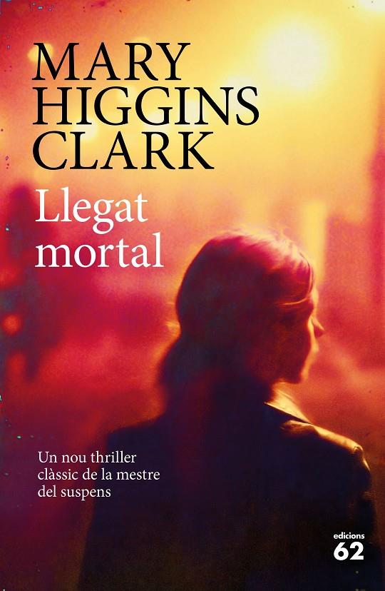 Llegat mortal | 9788429775600 | Mary Higgins Clark | Llibres.cat | Llibreria online en català | La Impossible Llibreters Barcelona