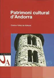 Patrimoni cultural d'Andorra | 9789992030516 | Cristina Yañez | Llibres.cat | Llibreria online en català | La Impossible Llibreters Barcelona