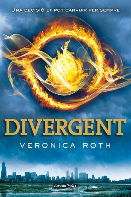 Divergent (Catalan edition) | 9788415745440 | Roth, Veronica | Llibres.cat | Llibreria online en català | La Impossible Llibreters Barcelona