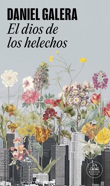 El dios de los helechos | 9788439742487 | Galera, Daniel | Llibres.cat | Llibreria online en català | La Impossible Llibreters Barcelona