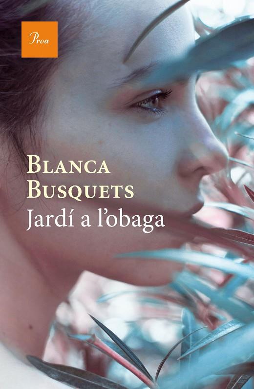 Jardí a l'obaga | 9788475886015 | Blanca Busquets Oliu | Llibres.cat | Llibreria online en català | La Impossible Llibreters Barcelona