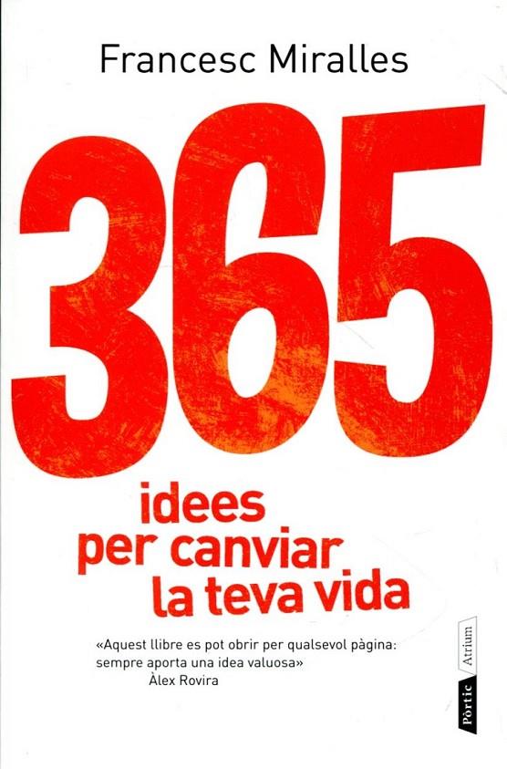 365 idees per canviar la teva vida | 9788498092073 | Miralles, Francesc | Llibres.cat | Llibreria online en català | La Impossible Llibreters Barcelona