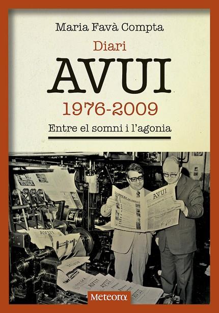 Diari AVUI, 1976-2009 | 9788494654169 | Favà Compta, Maria | Llibres.cat | Llibreria online en català | La Impossible Llibreters Barcelona